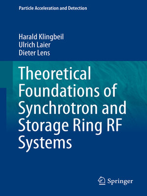 cover image of Theoretical Foundations of Synchrotron and Storage Ring RF Systems